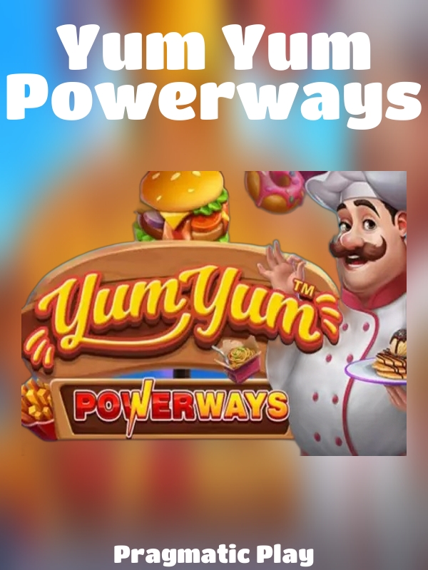 Yum Yum Powerways slot Pragmatic Play