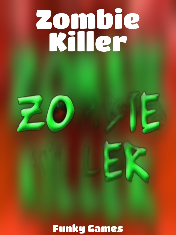 Zombie Killer slot Funky Games