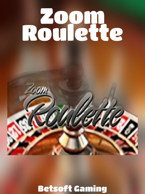 Zoom Roulette slot Betsoft Gaming