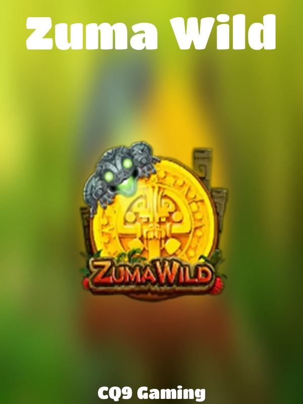 Zuma Wild slot CQ9 Gaming