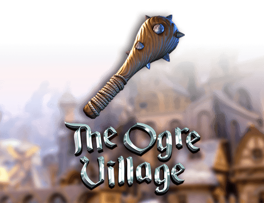 The Ogre Village