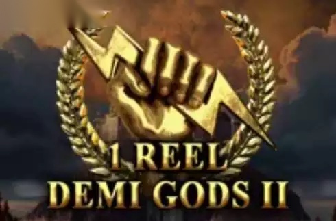 1 Reel Demi Gods II