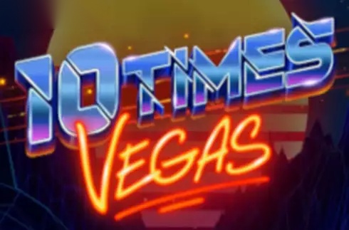 10 Times Vegas