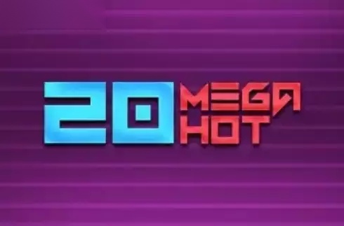 20 Mega Hot