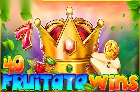 40 Fruitata Wins