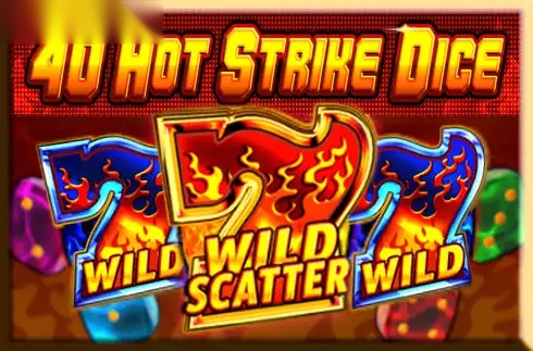 40 Hot Strike Dice