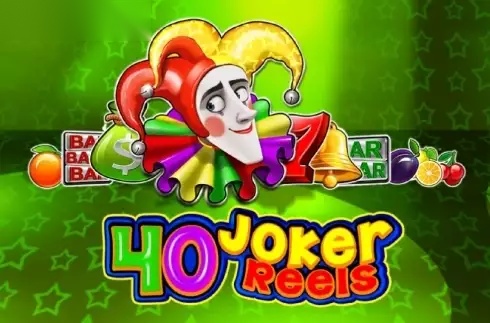 40 Joker Reels