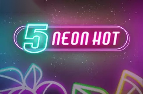 5 Neon Hot