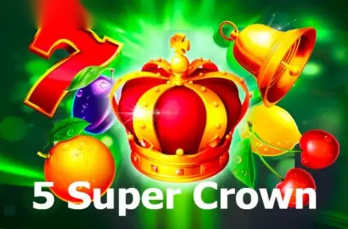 5 Super Crown slot Five Men Games