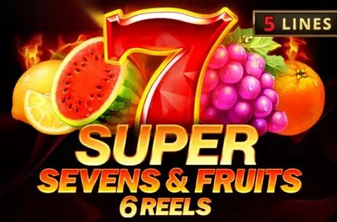 5 Super Sevens and Fruits: 6 Reels