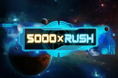 5000x Rush