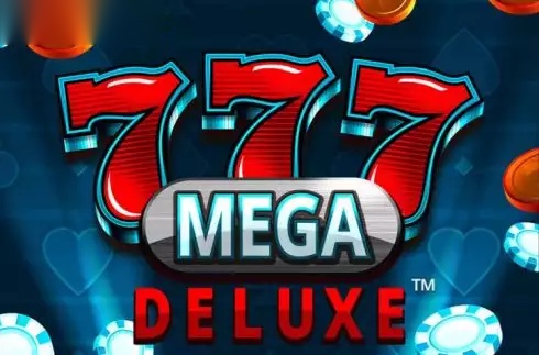 777 Mega Deluxe