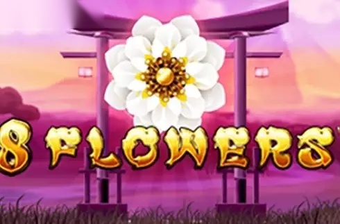 8 Flowers