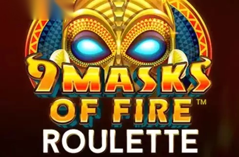 9 Masks of Fire Roulette