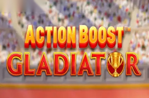 Action Boost Gladiator