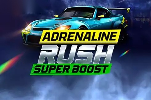 Adrenaline Rush: Super Boost