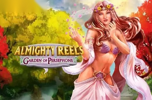 Almighty Reels - Garden of Persephone