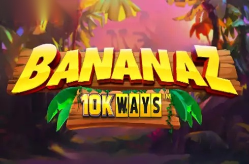 Bananaz 10K Ways slot Reel Play