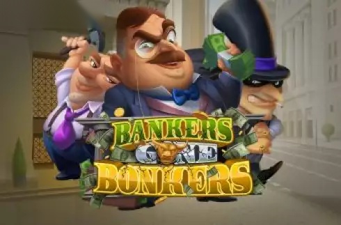 Bankers Gone Bonkers