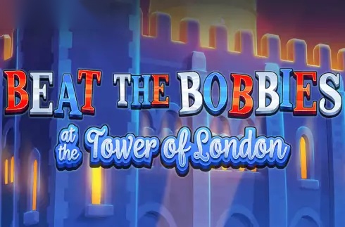 Beat The Bobbies at the Tower of London