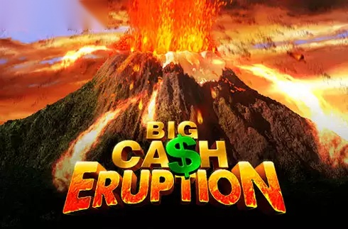 Big Cash Eruption slot GMW