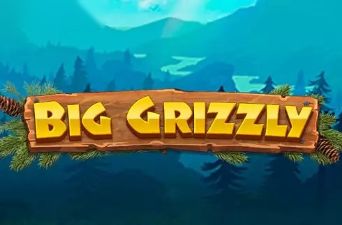 Big Grizzly