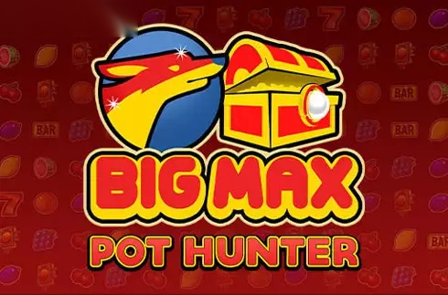 Big Max Pot Hunter