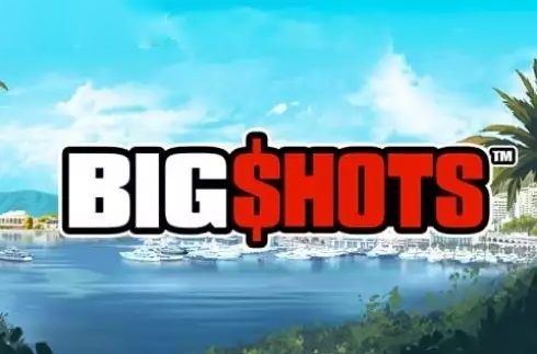 Big Shots