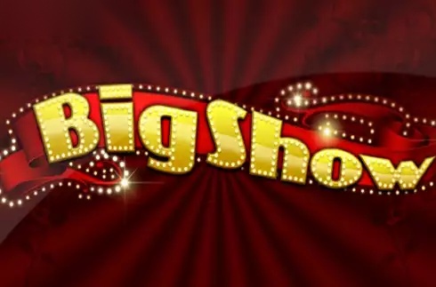 Big Show slot E-gaming