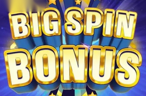 Big Spin Bonus