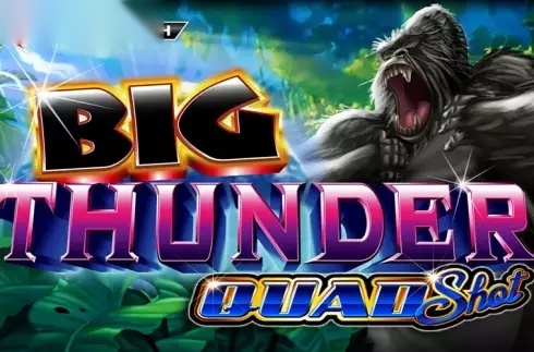 Big Thunder Quad Shot slot undefiend