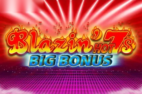 Blazin Hot 7s Big Bonus