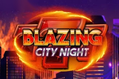 Blazing City Night slot We Are Casino