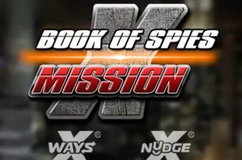 Book of Spies Mission X slot Spearhead Studios