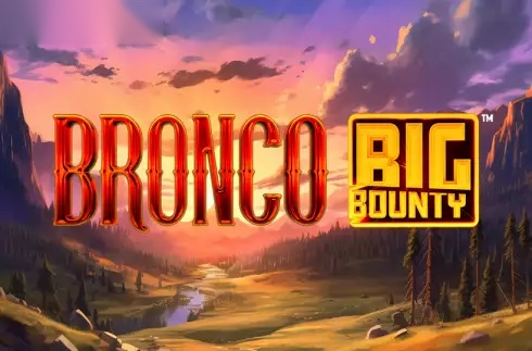 Bronco Big Bounty