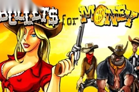 Bullets for Money slot undefiend