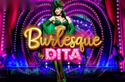 Burlesque By Dita slot Eurostar Studios