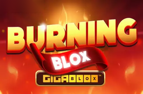 Burning Blox Gigablox