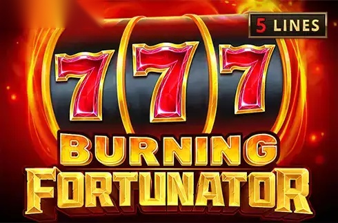 Burning Fortunator