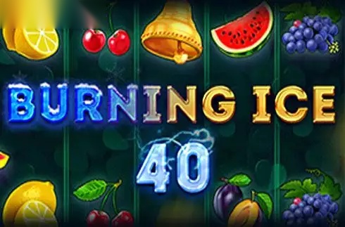 Burning Ice 40