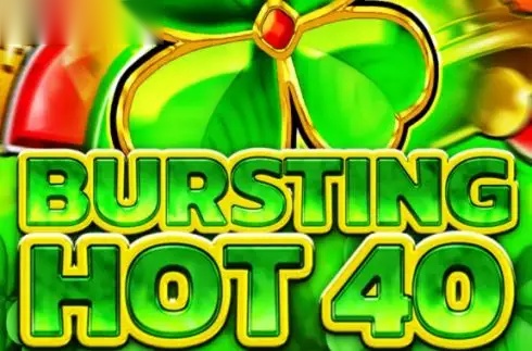 Bursting Hot 40