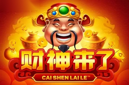 Cai Shen Lai Le