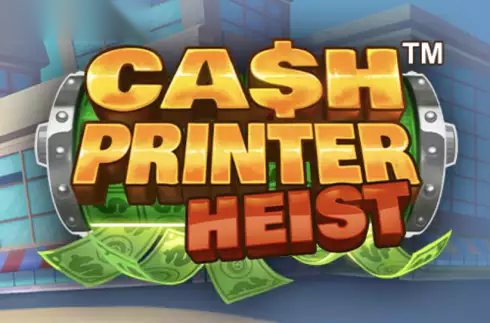 Cash Printer Heist