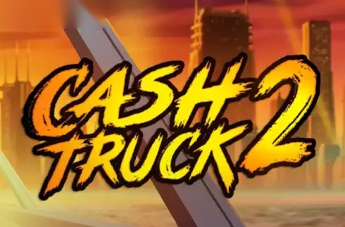 Cash Truck 2