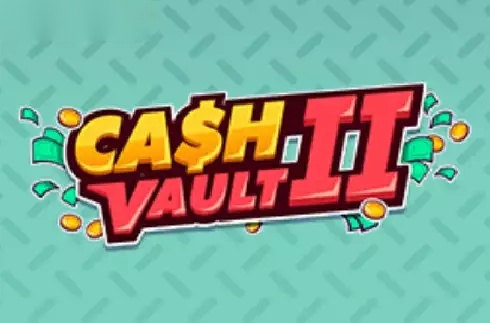 Cash Vault II