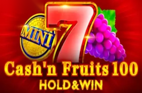 Cash'n Fruits 100 Hold & Win slot 1spin4win