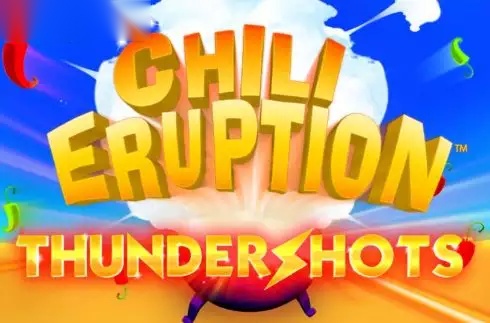 Chili Eruption Thundershots