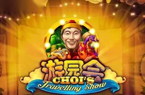 Choi's Travelling Show