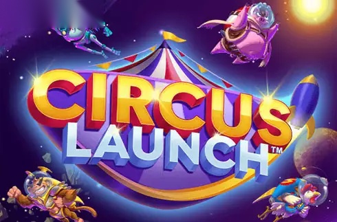 Circus Launch