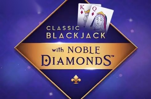 Classic Blackjack with Noble Diamonds